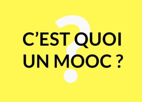 Un MOOC, c’est quoi ?