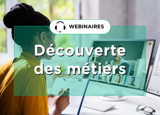 Webinaires Découverte des métiers - jeune femme en visio conférence